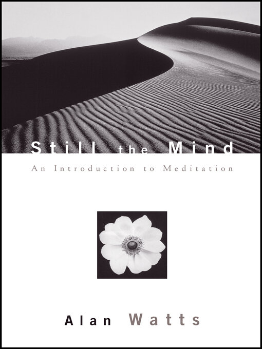 Title details for Still the Mind by Alan Watts - Available